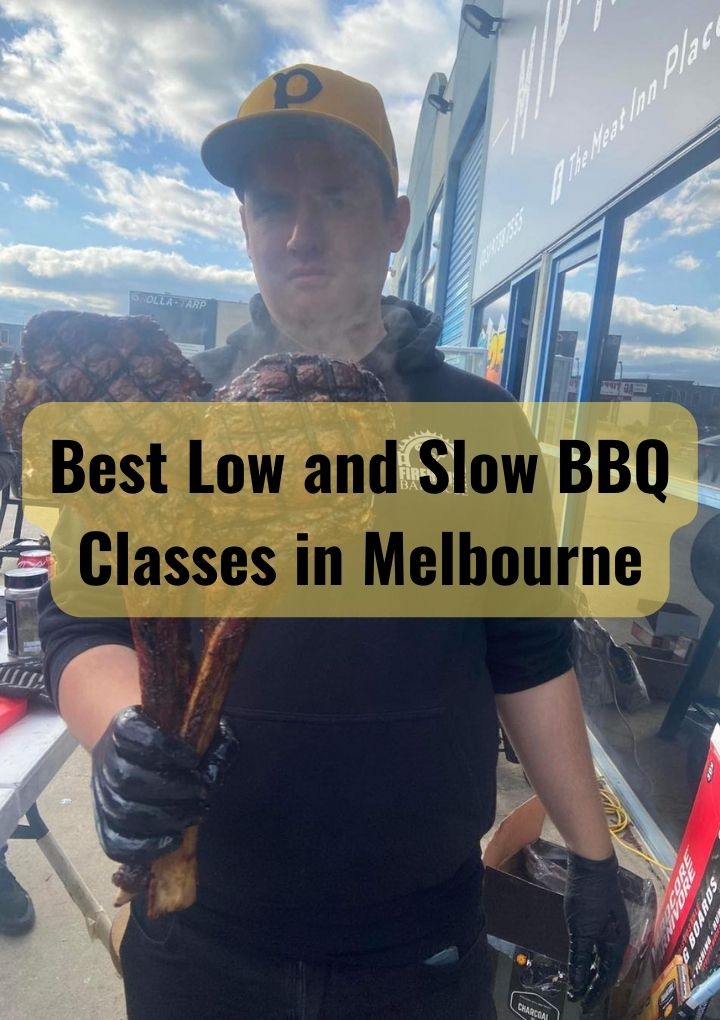 Best Low and Slow BBQ Classes in Melbourne