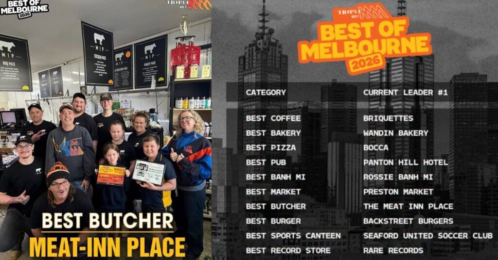 The Meat Inn Place Best Butcher 2026, Melbourne's Best, Triple M winners